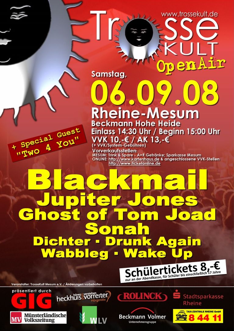 Trosse Kult Open Air 2008, Blackmail, Jupiter Jones, Ghost of Tom Joad, Sonah, Dichter, Drunk Again, Wabbleg, Wake Up
