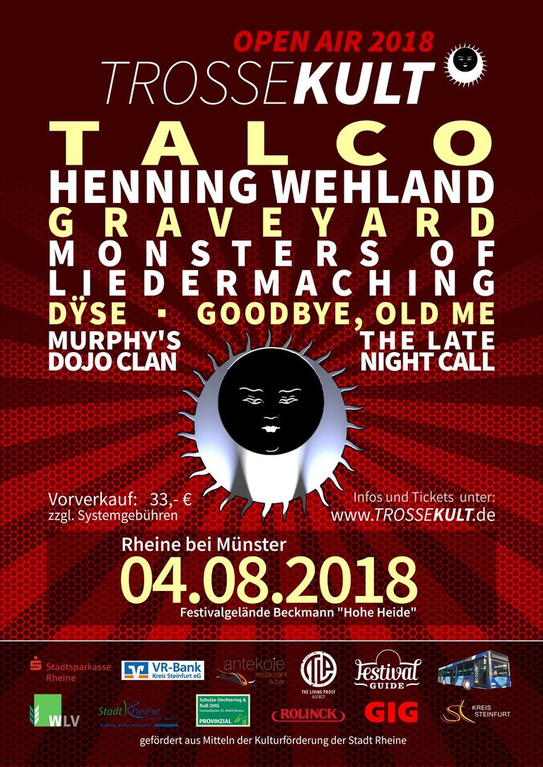 Trosse Kult Open Air 2018, Talco, Henning Wehland, Graveyard, Monsters of Liedermaching, Dyse, Goodbye old me, Murphy's Dojo Clan, The Late Night Call